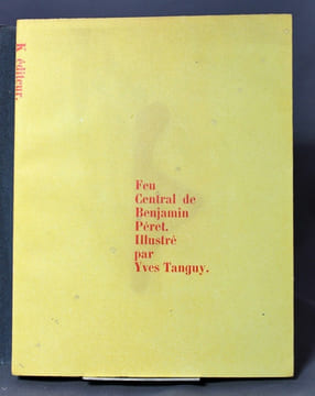 Feu central. Avec des illustrations d’Yves Tanguy.. PÉRET Benjamin: