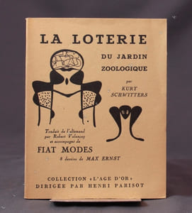 La Loterie du jardin zoologique. Traduit de l’allemand par Robert Valançay et accompagné de «FIAT MODES» 8 dessins de Max Ernst.