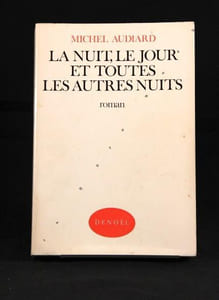 La nuit, le jour et toutes les autres nuits.