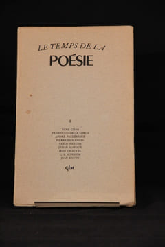 Le temps de la poésie 2.. CHAR René, GARCIA LORCA Federico, FREDERIQUE André, EMMANUEL Pierre, NERUDA Pablo, MAYOUX Jehan, CHAUVEL Jean, SENGHOR L. ...
