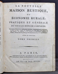 La nouvelle maison rustique, ou économie rurale, pratique et générale de tous les biens de campagne.
