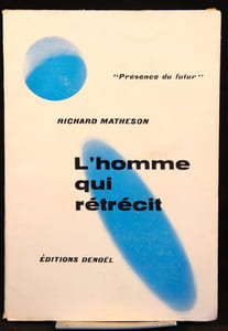 L'homme qui rétrécit.