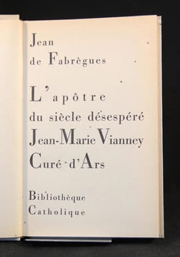 L'apôtre du siècle désepéré, Jean-Marie Vianney, curé d'Ars.. FABREGUES Jean de: