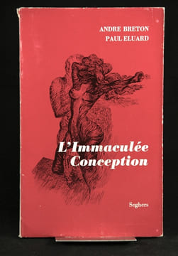L'Immaculée Conception.. BRETON André; ELUARD Paul: