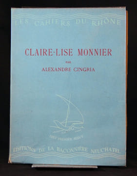 Claire-Lise Monnier.. CINGRIA Alexandre, VINCENT Raymonde & BEGUIN Albert: