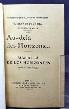 Au-delà des horizons... / Más allá de los horizontes. Petits poèmes lyriques.. BLANCO-FOMBONA Rufino; RAISIN Frédéric (traducteur):