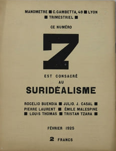 Manomètre. n°7 février 1925. Manifeste du suridéalisme. Revue trimestrielle, mélange les langues, enregistre les idées, indique la pression sur tous les méridiens, est polyglotte et supranational.