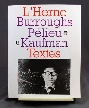 Burroughs, Pélieu, Kaufman - Textes.. BURROUGHS William; PELIEU Claude; KAUFMAN Bob; BEACH Mary (traductrice):
