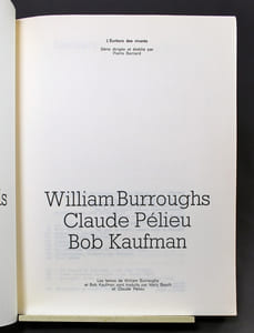 Burroughs, Pélieu, Kaufman - Textes.