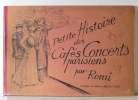 Petite histoire des cafés concerts parisiens.. ROMI; BEAUVAIS Robert (préf.):