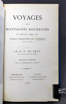 Voyages aux montagnes rocheuses chez les tribus indiennes du vaste territoire de l'Orégon dépendant des États-Unis d'Amérique.. SMET Pierre Jean de: