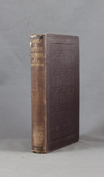 Travels in British Columbia, with the narrative of a yacht voyage round Vancouver's Island.. BARRETT-LENNARD Capt. C. E: