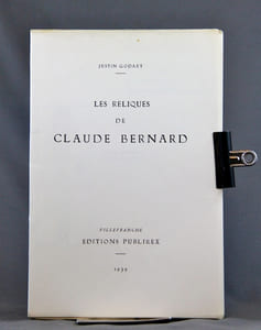 Les reliques de Claude Bernard.