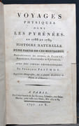 Voyages physiques dans les Pyrénées en 1788 et 1789. Histoire naturelle d'une partie de ces montagnes, particulièrement des environs de Baège, Bagnères, Cautères et Garvanie. par PASUMOT François: - Image 2