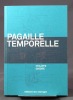 Pagaille temporelle.. GINDRE Philippe: