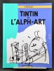 Tintin et l'alph-art.. HERGE: