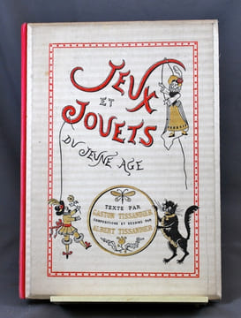 Jeux et jouets du jeune âge. Choix de récréations amusantes et instructives.. TISSANDIER Gaston: