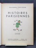 Histoires parisiennes.. FRANC-NOHAIN Marie-Madeleine: