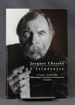 L'itinéraire. 1er mars - 31 mai 1994. Bibliothèque Cantonale et Universitaire Lausanne.. CHESSEX Jacques; VILLARD Hubert; BOVARD Jacques-Etienne; ...