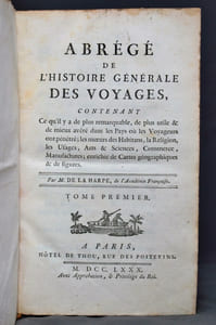 Abrégé de l'histoire générale des voyages, contenant ce qu'il y a de plus remarquable, de plus utile & de mieux avéré dans les pays ou les voyageurs ont pénétré; les moeurs des habitans, la religion, les usages, arts & sciences commerce, manufactures; enrichi de cartes géographiques & de figures.