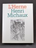 Henri Michaux.. [MICHAUX Henri]; Collectif; BELLOUR Raymond (dir.):