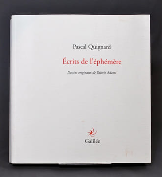 Ecrits de l'éphémère.. QUIGNARD Pascal: