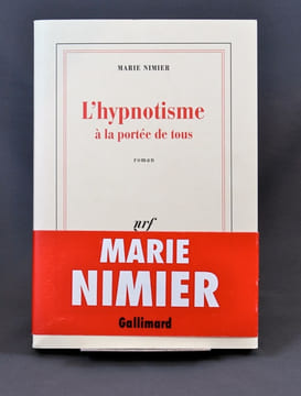 L'hypnotisme à la portée de tous. Roman.. NIMIER Marie: