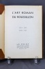 Le point, revue artistique et littéraire XXXIV XXXV. L'art roman du Roussillon.. ROBIN Marcel; GAILLARD Georges; ROBIN Pierre; DUTHUIT Georges; ...