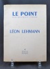Le point, revue artistique et littéraire XLIII. Leon Lehmann.. GAY Paul; PUY Jean; REY-MILLET Constant: