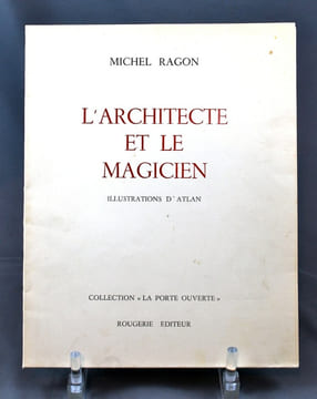 L'architecte et le magicien. Illustrations d'Atlan.. RAGON Michel; ATLAN:
