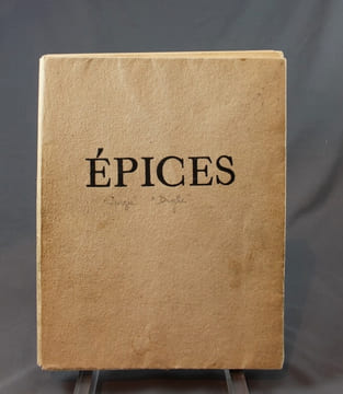 Epices. Réflexions sur quelques à-côtés de l'amour destinées à des personnes expérimentées.. Anonyme: