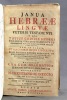 Janua Hebraeae linguae Veteris Testamenti, in qua totius codicis Hebraei vocabula, una cum radicibus et grammatica vocum difficilorum analysi ...