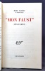 "Mon Faust" (ébauches).. VALERY Paul: