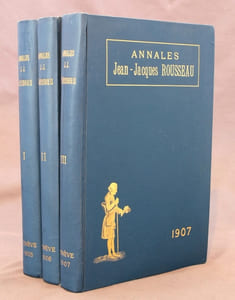 Annales de la Société Jean-Jacques Rousseau. 1905 à 1907, tomes I, II, III.
