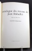Catalogue des travaux de Jean Dubuffet. Fascicule XXIII, Sculptures peintes.. [DUBUFFET Jean] LOREAU Max:
