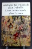 Catalogue des travaux de Jean Dubuffet. Fascicule VIII, Lieux momentanés, pâtes battues.. [DUBUFFET Jean] LOREAU Max: