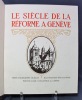 Le siècle de la Réforme à Genève.. GUILLOT Alexandre: