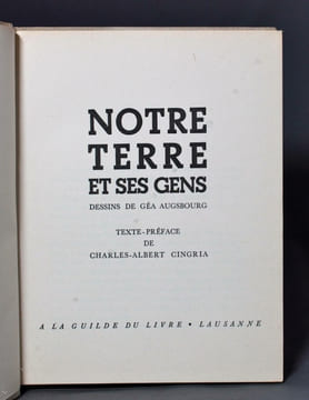 Notre terre et ses gens. Dessins de Géa Augsbourg.. CINGRIA Charles-Albert: