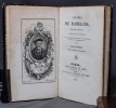 Oeuvres de Rabelais, nouvelle édition, augmentée d'un glossaire et des remarques historiques et philologiques de tous les commentateurs.. RABELAIS ...