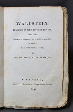 Wallstein, tragédie en cinq actes et en vers, précédée de quelques réflexions sur le théâtre allemand, et suivie de notes historiques.. CONSTANT DE ...