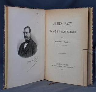 James Fazy, sa vie et son oeuvre.