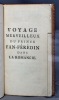 Voyage merveilleux du prince Fan-Férédin dans la romancie, contenant plusieurs observations historiques, géographiques, physiques, critiques et ...