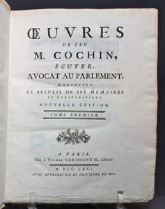 Oeuvres de feu M. Cochin, écuyer, avocat au parlement, contenant le recueil de ses mémoires et consultations.