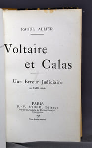 Voltaire et Calas. Une erreur judiciaire au XVIIIème siècle [Relié à la suite] A. Bergougnan : Les Erreurs des conseils de guerre. L’Affaire Fabus et l’affaire El-Chourfi [Relié à la suite] Lally-Tollendal et son procès de trahison. [relié à la suite]: Paul Loyson : Magor.