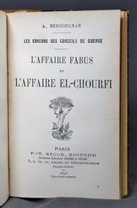 Voltaire et Calas. Une erreur judiciaire au XVIIIème siècle [Relié à la suite] A. Bergougnan : Les Erreurs des conseils de guerre. L’Affaire Fabus et l’affaire El-Chourfi [Relié à la suite] Lally-Tollendal et son procès de trahison. [relié à la suite]: Paul Loyson : Magor.