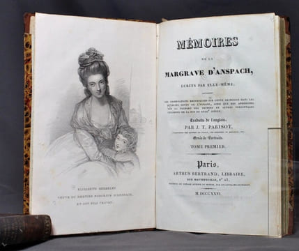 Mémoires de la Margrave d'Anspach, écrits par elle-même, contenant les observations recueillies par cette princesse dans les diverses cours de ...