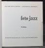Foto-Jazz. 116 Bilder.. ELSKEN Ed van der; BERENDT Joachim E.: