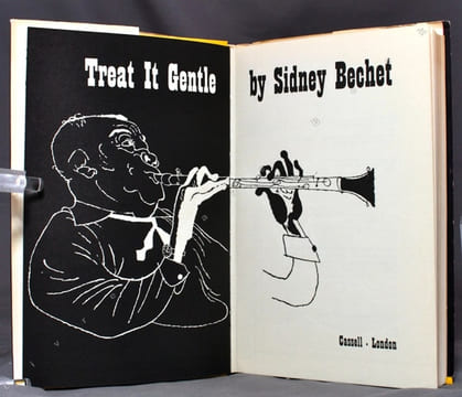 Treat it gentle.. BECHET Sidney; FLOWER Desmond (intro.):