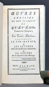 Le fin-matois, ou histoire du Grand-Taquin. Traduit de l'espagnol de Quévédo; avec des notes historiques & politiques, nécessaires pour la parfaite intelligence de cet auteur.