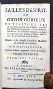 Saillies d'esprit, ou choix curieux de traits utiles & agréables pour la conversation, entralassez d'histoires singulières, d'anecdotes interessantes, de réfléxions critiques, morales, de jugemens sur plusieurs poëtes modernes, & l'élite de leurs poësies. par GAYOT DE PITAVAL François: - Image 2